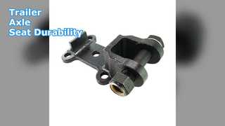 हेवी ड्यूटी ट्रेलर एक्सल सीट असेंबली